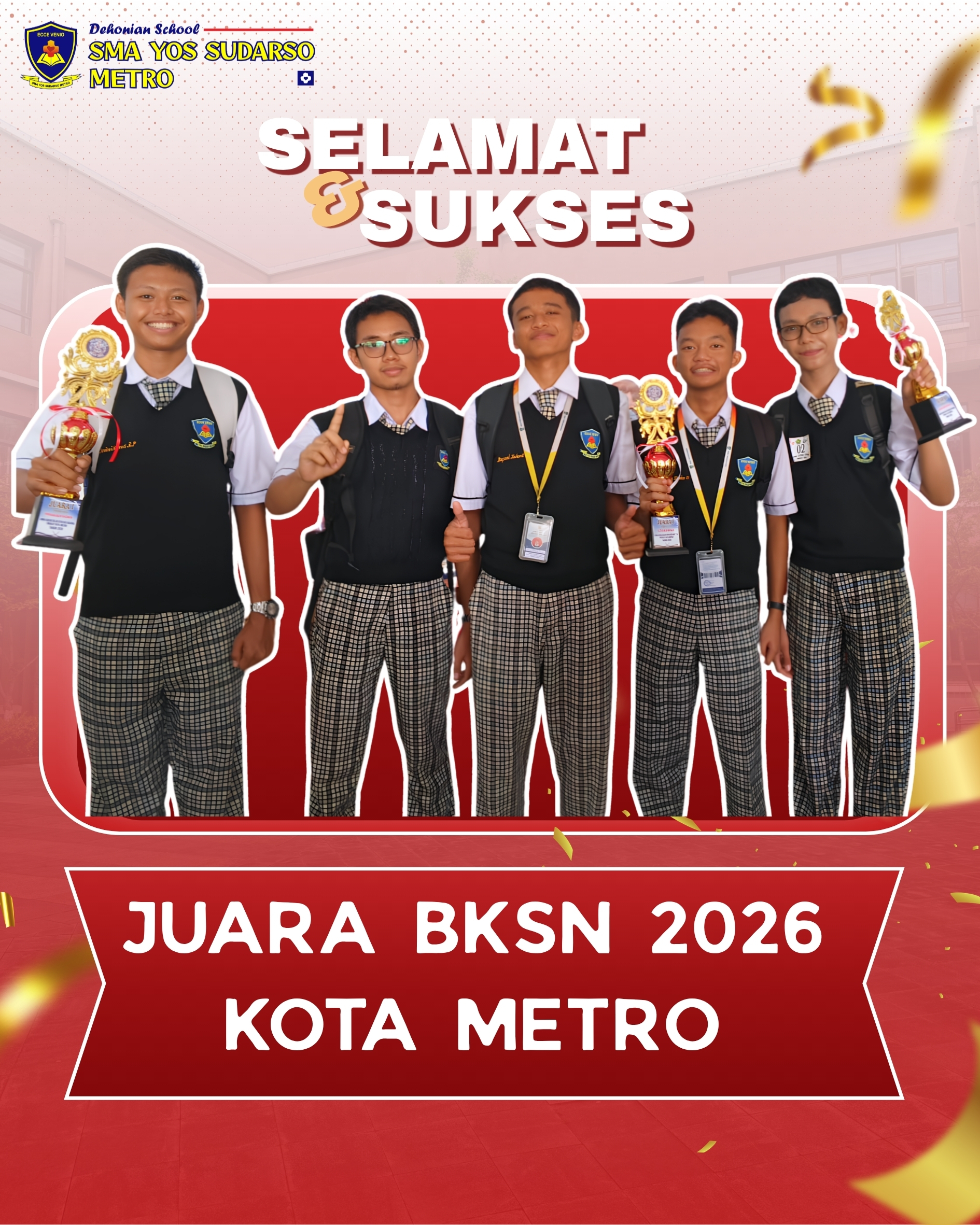 SMA Yos Sudarso Metro Raih Tiga Juara 1 pada BKSN 2026 Tingkat Kota Metro